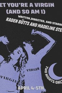 Yet You're A Virgin (And So Am I) poster