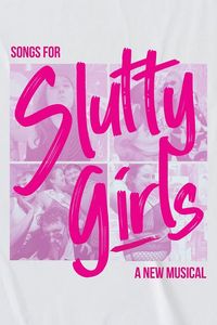 Songs for Slutty Girls poster