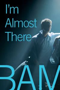 I'm Almost There poster